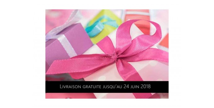 Offre anniversaire : frais de port offerts jusqu'au 24 juin 2018